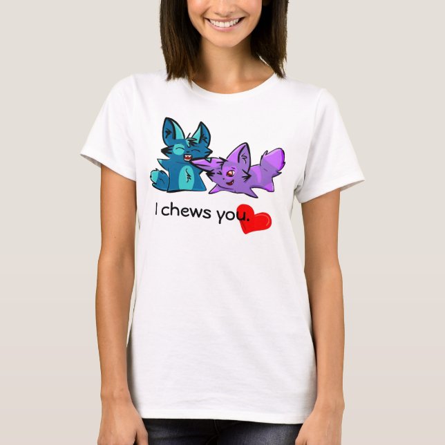 Camiseta Chews I usted (Anverso)