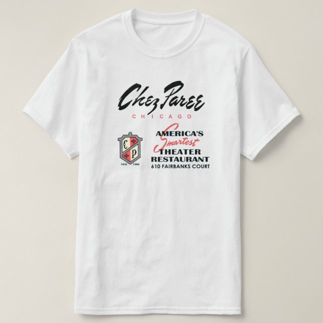 Camiseta Chez Paree, Nightclub, Restaurant, Chicago, IL (Diseño del anverso)
