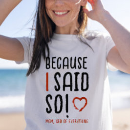 Camiseta Chic Divertido Jefe Mamá Diciendo Humor Tipografía