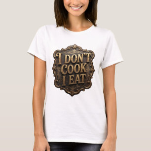 Camiseta Chic Gold NO COCINO YO COMO Arte de Texto 3D