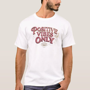 Camiseta Chic Rosa SOLO VIBRAS POSITIVAS Impresión Creativa