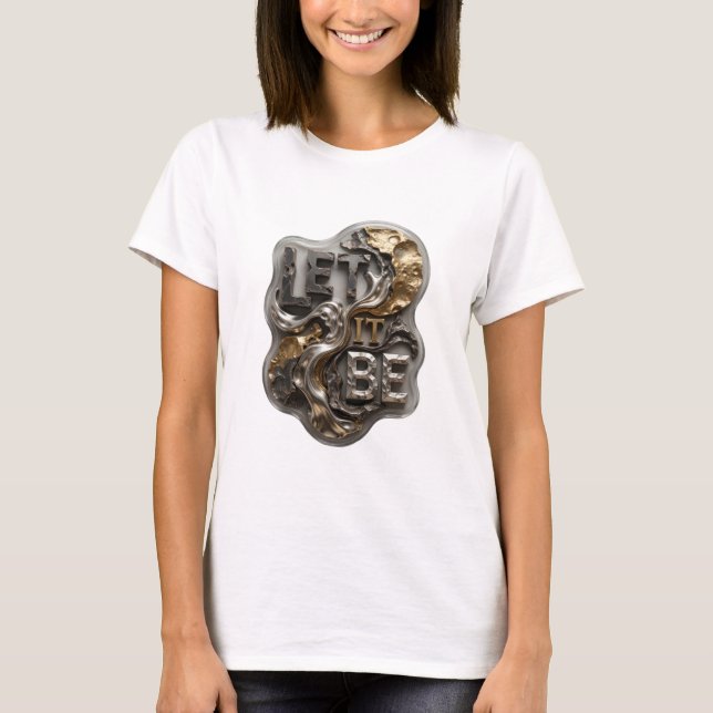 Camiseta Chic Silver LET IT BE Slogan (Anverso)