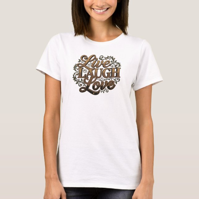 Camiseta Chic VIVE RÍE AMA 2D Declaración de Estilo (Anverso)