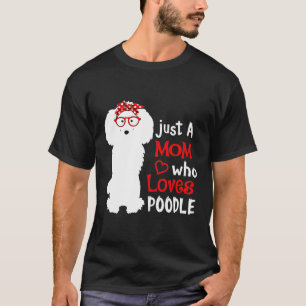 Camiseta Chica a quien le gusta el perro caniche