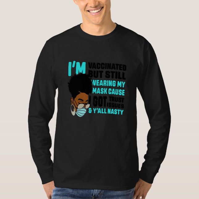 Camiseta Chica africano negro estoy vacunado pero aún vesti (Anverso)