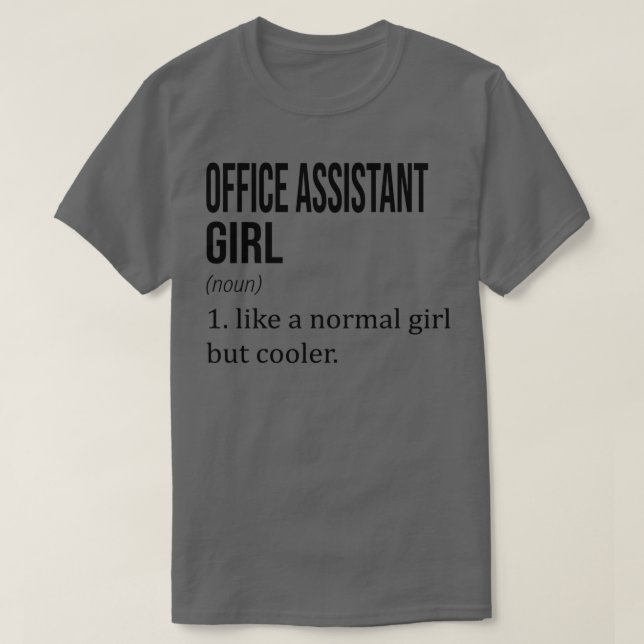 Camiseta CHICA ASISTENTE DE OFFICE Como Chica Normal Pero T (Diseño del anverso)