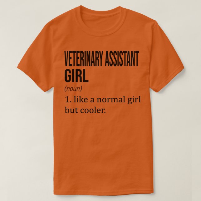 Camiseta CHICA ASISTENTE VETERINARIO Como Un Chica Normal P (Diseño del anverso)