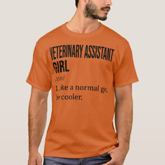 Camiseta CHICA ASISTENTE VETERINARIO Como Un Chica Normal P