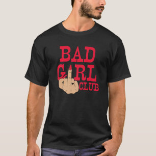 Camiseta Chica Bad Club Funny Middle Finger Tattoo Wom
