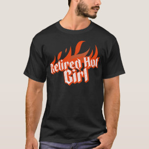 Camiseta Chica Caliente Retirado Flama Novedad Gráfica de J