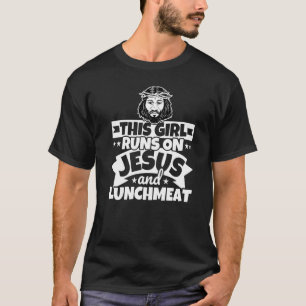 Camiseta Chica Corre Sobre Jesús Y Carne De Almuerzo