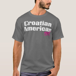 Camiseta Chica croata-estadounidense 1