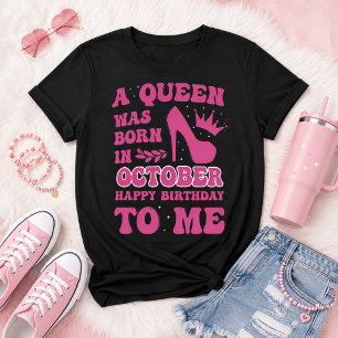 Camiseta Chica Cumpleañera de Octubre Regalo de Reina Princ