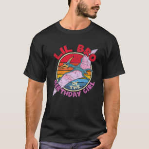 Camiseta Chica Cumpleaños I Lil Bro I Pterodactylus I Famil