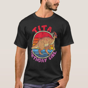 Camiseta Chica Cumpleaños I Tita I Parasaurolophus I Mamáes
