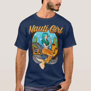 Camiseta Chica Cute Nauti Sirenita Naughty Pun Nautical