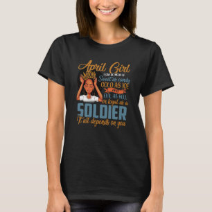 Camiseta Chica de abril Puedo Ser Una Mujer Negra Mentirosa