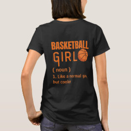 Camiseta Chica de baloncesto Como un chica normal pero más