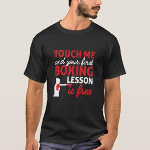 Camiseta Chica de Boxeo Tóqueme Y Tu Primera Lección de Box