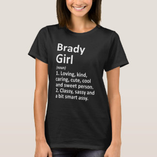 Camiseta Chica de Brady Tx Texas Divertida Ciudad Hogar Raí