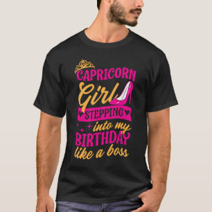 Camiseta Chica De Capricornio Entrando A Mi Cumpleaños Como