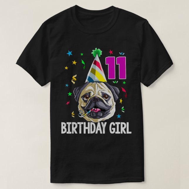 Camiseta Chica de cumpleaños Pug 11.ª  de 11 niños Chicas r (Diseño del anverso)