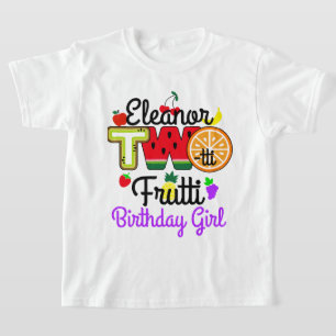 Camiseta Chica de cumpleaños Twotti Fruitti Frualidad de