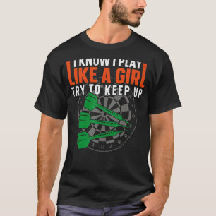 Camiseta Chica De Dardos, Vintage, Sé Que Juego Como Un Chi