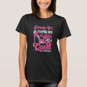 Camiseta Chica De Diciembre Entrando A Mi Cumpleaños Como A