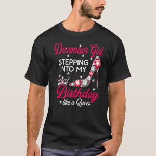 Camiseta Chica de diciembre entrando en mis tacones altos d
