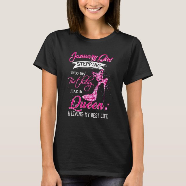 Camiseta Chica de enero entra en mi cumpleaños como una fie (Anverso)