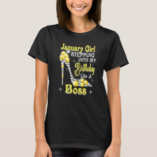Camiseta Chica De Enero Entrando A Mi Cumpleaños Como Jefe