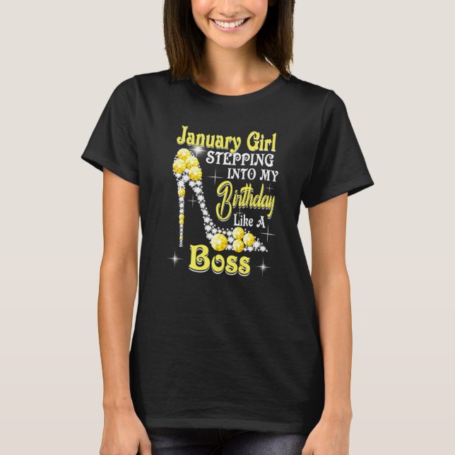 Camiseta Chica De Enero Entrando A Mi Cumpleaños Como Jefe (Anverso)