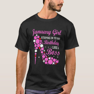 Camiseta Chica De Enero Entrando A Mi Cumpleaños Como Jefe