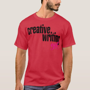 Camiseta Chica de escritura creativa