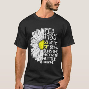 Camiseta CHICA De FEBRERO HECHO En 1985 35º Huracán Sunshin