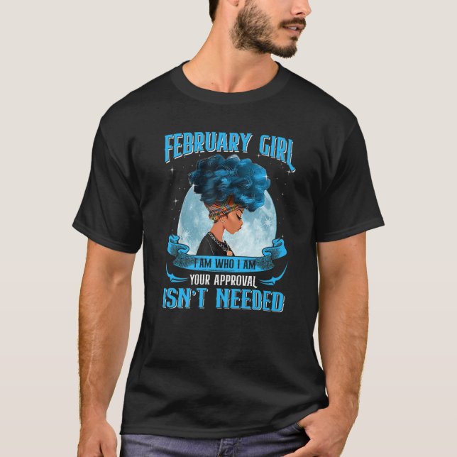Camiseta Chica de febrero Reina negra soy quien es ridícula (Anverso)