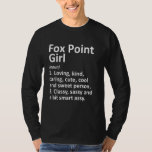 Camiseta Chica de Fox Point Wi Wisconsin Funny City Home Ro<br><div class="desc">Chica de Fox Point Wi Wisconsin Funny City Home Roots.</div>