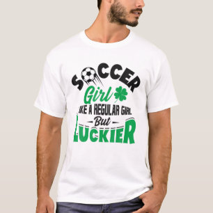 Camiseta Chica De Fútbol Como Un Chica Regular Pero Afortun