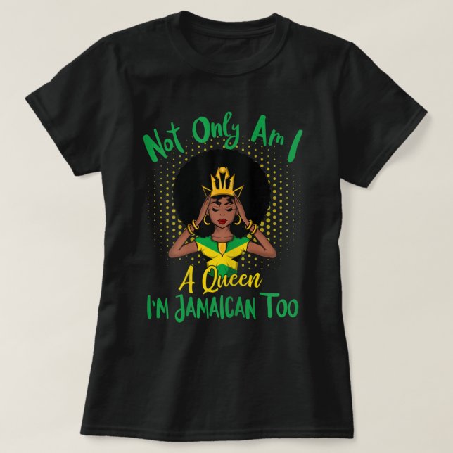 Camiseta Chica de Jamaica No solo soy una reina, sino tambi (Diseño del anverso)