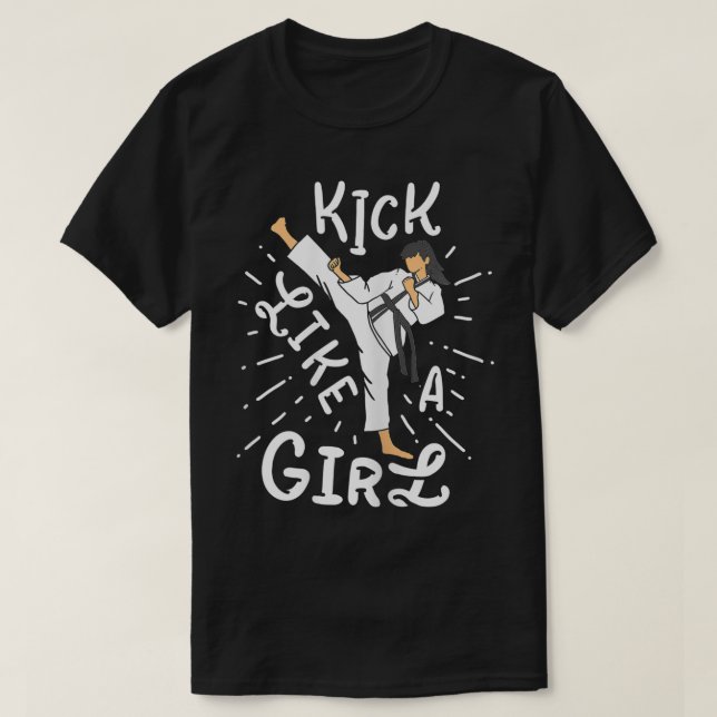 Camiseta Chica De Karate Patea Como Un Taekwondo De Kickbox (Diseño del anverso)