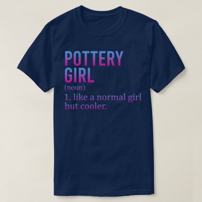 Camiseta Chica De La Cerámica Como Un Chica Normal Pero Más (Diseño del anverso)