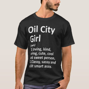 Camiseta Chica de la ciudad petrolera Pa Pennsylvania Funny