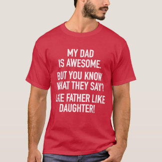Camiseta Chica de las hijas del padre hijo de los mataderos