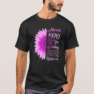 Camiseta Chica de Marzo 1970 52 años 52 cumpleaños