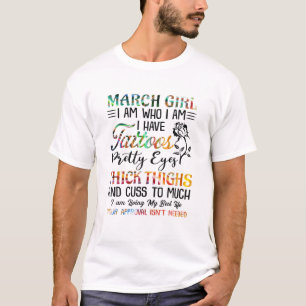 Camiseta Chica de Marzo Tattoos Bonitos Ojos Thick Thighs H