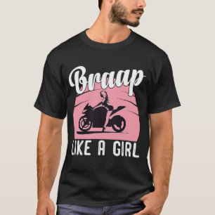 Camiseta Chica de motocicleta de Braap Motocross Dirt Bike