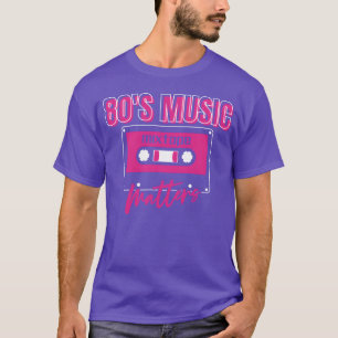 Camiseta chica DE MÚSICA DE LOS AÑOS 80