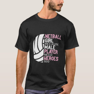 Camiseta Chica De Netball Porque Los Jugadores También Nece