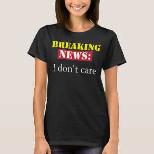 Camiseta Chica de noticias de última hora sobre la mujer